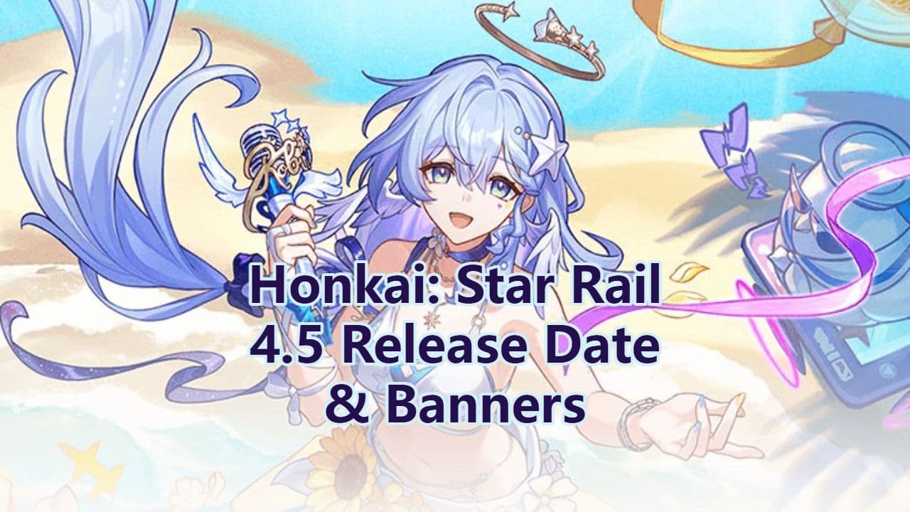 Honkai: Star Rail 4.5 Data de Lançamento e Banners